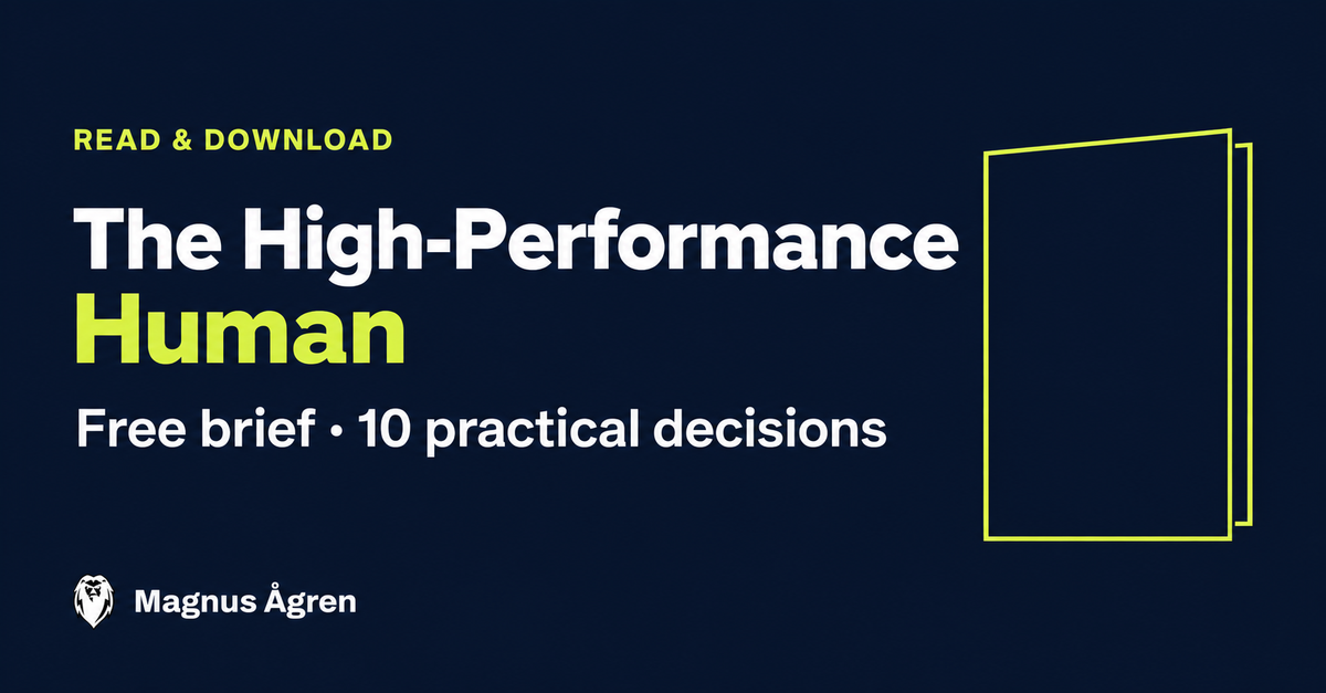 The High-Performance Human. Free brief: 10 practical decisions.